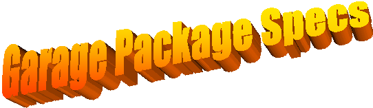 Garage Package Specs